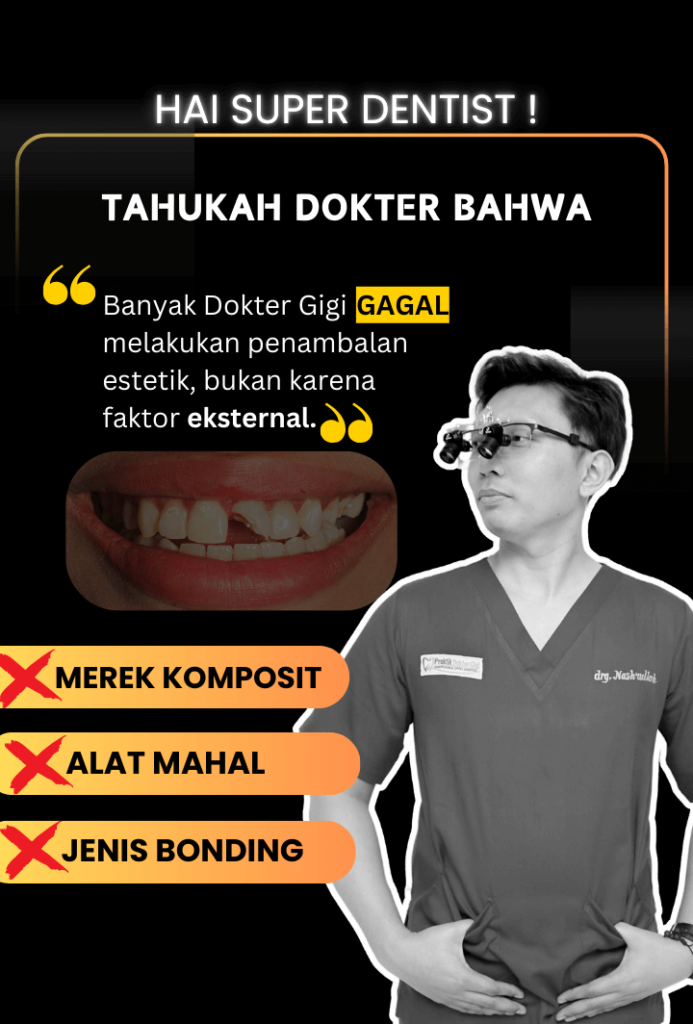 Rahasia Tambalan estetik anterior komposit, dentist hacks, dokter gigi nashrul